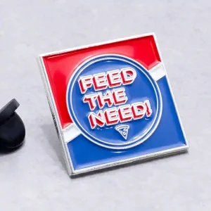 Soft Enamel-FEED THE NEED